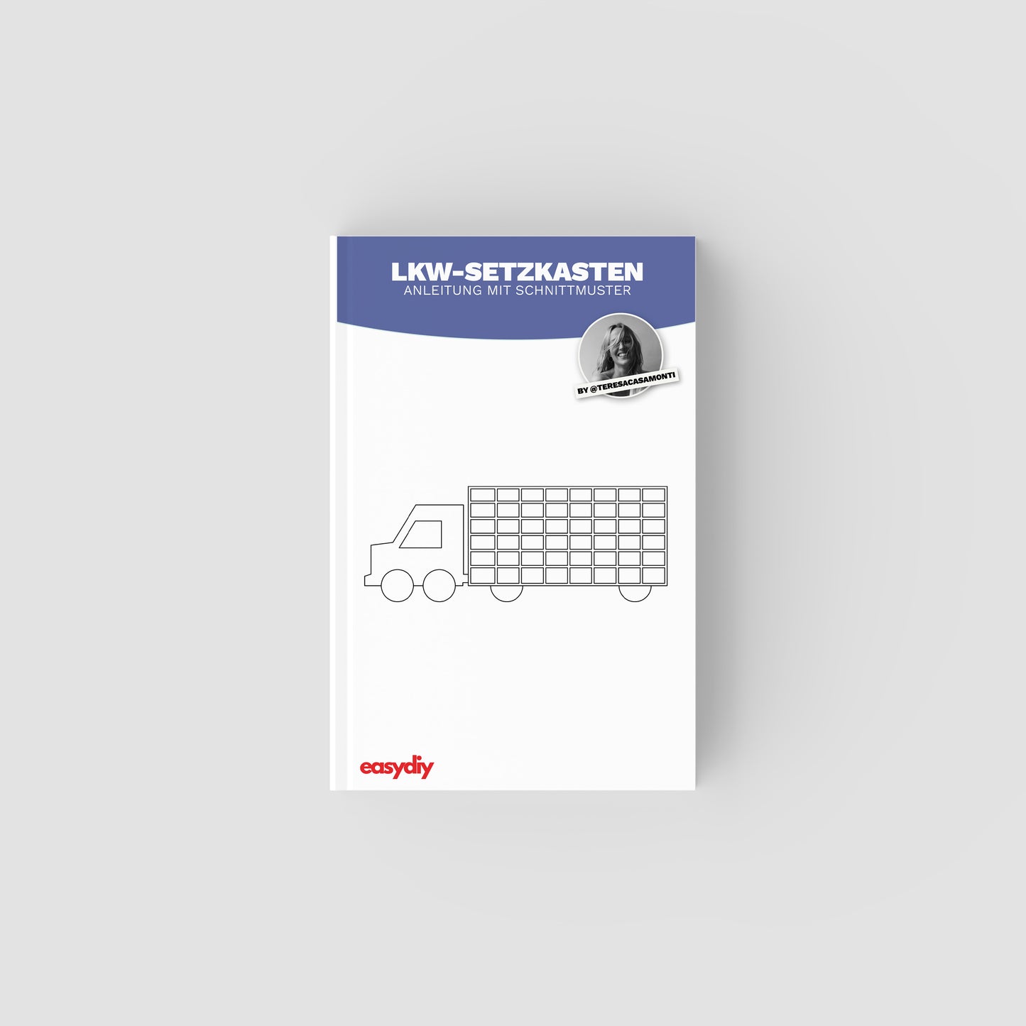 DIY LKW Setzkasten Schnittmuster + Bauanleitung